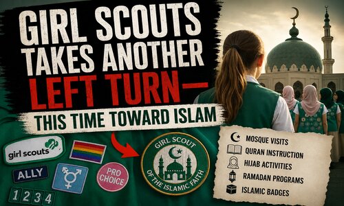 Girl Scouts Takes Another Left Turn-This Time Toward Islam